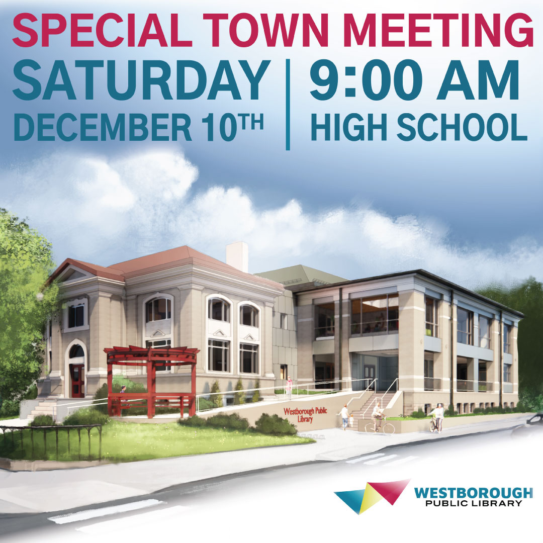 Town Meeting December 10 Library Building Project The Westborough
