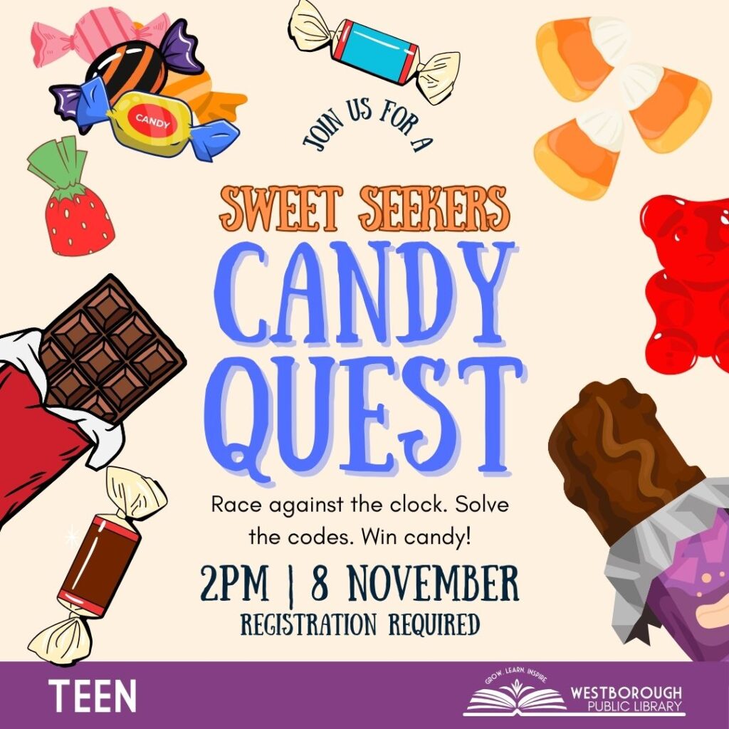 Sweet Seekers Candy Quest for Teens The Westborough Public Library